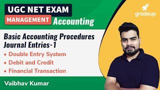 Basic Accounting Procedures- Journal Entries-1 | Management | UGC NET | Gradeup | Vaibhav Kumar