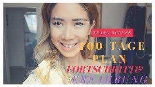 100 Tage Plan: Erfahrung& Fortschritt