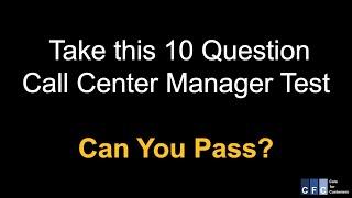 Take this Call Center Manager Test