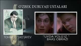 TOHIR DO'SXO'JAYEV OVOZ BERGAN FILMLARDAN PARCHALAR