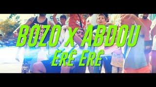 BOZO x ABDOU -  Erê Erê (OFFICIAL VIDEO) SHARULE RECORDS