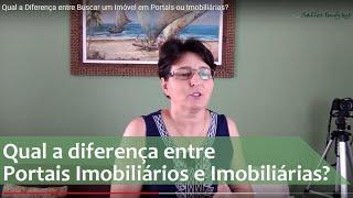 Qual a Diferença entre Buscar um Imóvel em Portais ou Imobiliárias?