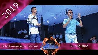 Mr Jamik & Abdurahmoni Hakimzod - Durug bud 2019