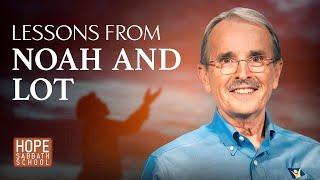 Lesson 10: LESSONS FROM NOAH AND LOT