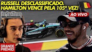 BOMBA! RUSSELL VENCE, MAS É DESCLASSIFICADO. HAMILTON HERDA VITÓRIA | GP da BÉLGICA de F1 | Briefing