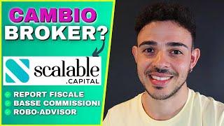 Recensione SCALABLE CAPITAL | Il Broker Tedesco che Dominerà il Mercato Italiano?