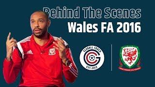 Globall Coach | FA Wales Behind The Scenes w/ Thierry Henry, and more