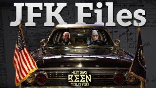 JFK Files: Dud or Stud?  - HBTY 351