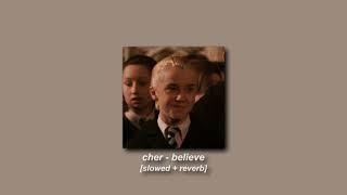 cher - believe [slowed + reverb]