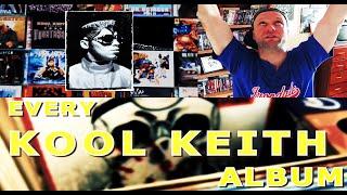 EVERY KOOL KEITH ALBUM - 58 albums!!! Retrospective Review( 1993-2019) 2 HOURS!!! #koolkeith