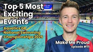 Aquatics Great Britain Swimming Championships  - The Top 5 Events I'm Most Excited For | MMP #111