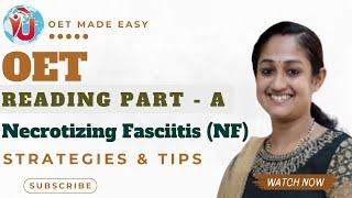 Edu Skills OET: Reading Part A| Necrotizing Fasciitis (NF): Texts | OET Listening Made Easy