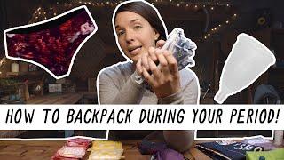 How to Backpack During Your Period! | Miranda in the Wild