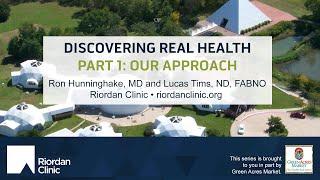 Discovering Real Health: Our Approach