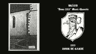 Brånd - Demo 2015 (Full Demo)