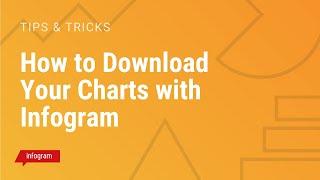 How to Download Your Charts with Infogram