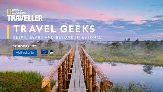 Travel Geeks online: beers,  bears & beyond in Estonia | National Geographic Traveller (UK)