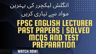 English Lecturer Past Papers | Solved MCQs and Test Preparation