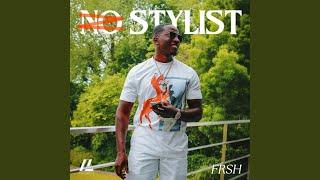 NO STYLIST