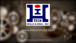 Hi-Tech Mold & Engineering - Manufacturing Marvels