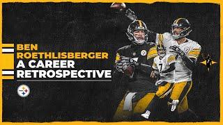 Ben Roethlisberger - A Career Retrospective | Pittsburgh Steelers