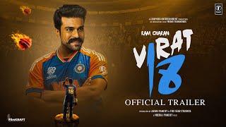 Virat Kohli: Jersey No.18 - Official Trailer | Ram Charan | Motion Fox Pictures