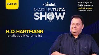 Marius Tucă Show | BEST OF H.D. HARTMANN. De la Facebook la soarta politică a României