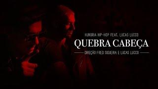 Hungria e Lucas Lucco - Quebra Cabeça (Official Video)