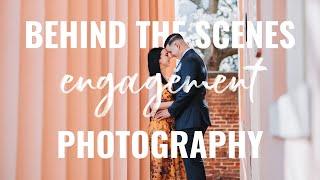 Engagement Session Behind the Scenes