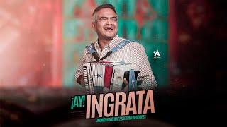 Jhonathan Chávez - Ay Ingrata (Video Lyrics)