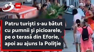 Patru turiști s-au bătut cu pumnii și picioarele, pe o terasă din Eforie, apoi au ajuns la Poliție