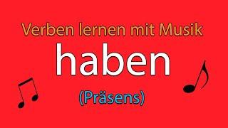 Verben lernen mit Musik: haben (Präsens)