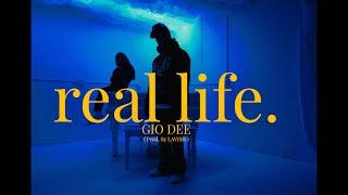 Gio Dee- Real Life (Official Video)