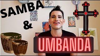 Explained: Umbanda for Sambistas