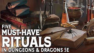 Five Must-Have Ritual Spells in Dungeons and Dragons 5e