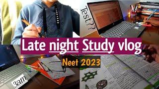 Late night study vlog|Aim test series??| 9 to 3 |Neet aspirant 2023