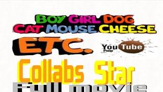 boy girl dog cat mouse cheese etc ytp collabs stars full movie part 1