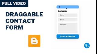 [FULL VIDEO] How To Design A Draggable Contact Form For Blogger Website