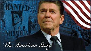 The Complicated Legacy Of Ronald Reagan | The Reagan Presidency (Ep 1 of 3) | The American Story