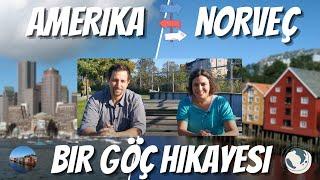 AMERİKA'DAN NORVEÇ'E | BİR GÖÇ HİKAYESİ | NORVEÇ'TE YAŞAM 