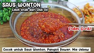 RESEP SAUS PEDAS WONTON | Spicy Wonton Pedas Gurih | Saus Serbaguna