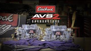 Edelbrock AVS2 Series Carburetors