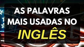 OS 15 ADJETIVOS / 15 SUBSTANTIVOS / 15 VERBOS MAIS USADOS NO INGLÊS COM EXEMPLOS AULA DE INGLÊS #8