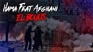 Hama Feat Afghani  -  El Boulis