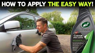 How to Apply Turtle Wax Ceramic spray coating THE EASY WAY!