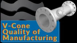 McCrometer's V-Cone: Quality of Manufacturing