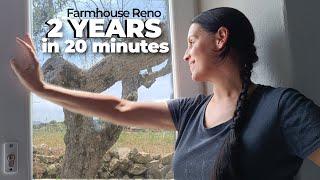 2 YEARS IN 20 MIN | 2 Year Reno Timelapse | My Central Portugal Farm #100