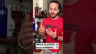 Which ALCOHOL is least harmful?? A Drink you have while getting fit 