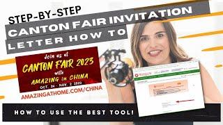 BEST Tool - How to Get an Invitation Letter Canton Fair 2023 - Step by Step