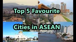 My 5 Top Favourite Cities
